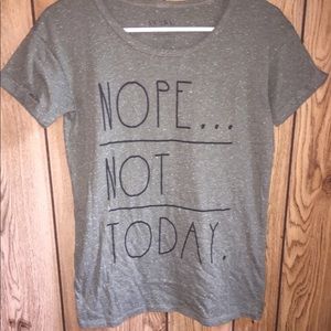 🌼 Nope... Not Today T-Shirt 🌼